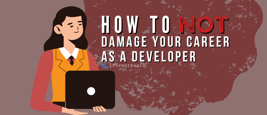 How to Not Damage your Career as a Developer featured image