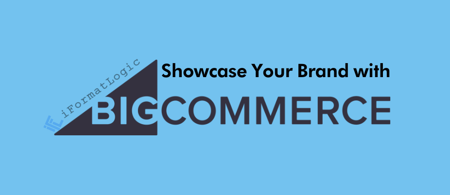 Showcase Your Brand With BigCommerce featured image