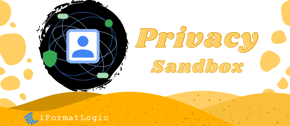 What is Privacy sandbox? featured image