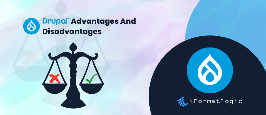 Drupal Advantages And Disadvantages: Is It Right For You? featured image